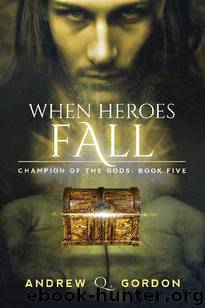 When Heroes Fall by Andrew Q. Gordon