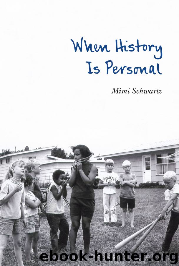 When History Is Personal by Mimi Schwartz