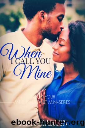 When I Call You Mine by Tina Martin
