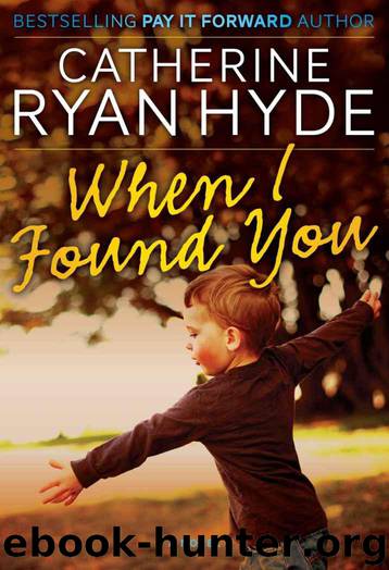 When I Found You by Hyde Catherine Ryan
