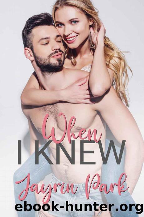 When I Knew by Jayrin Park
