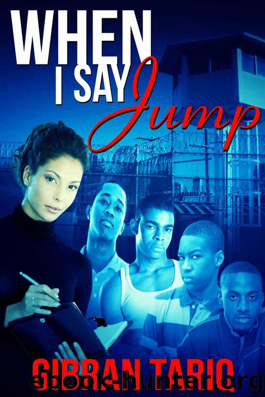 When I Say Jump by Gibran Tariq