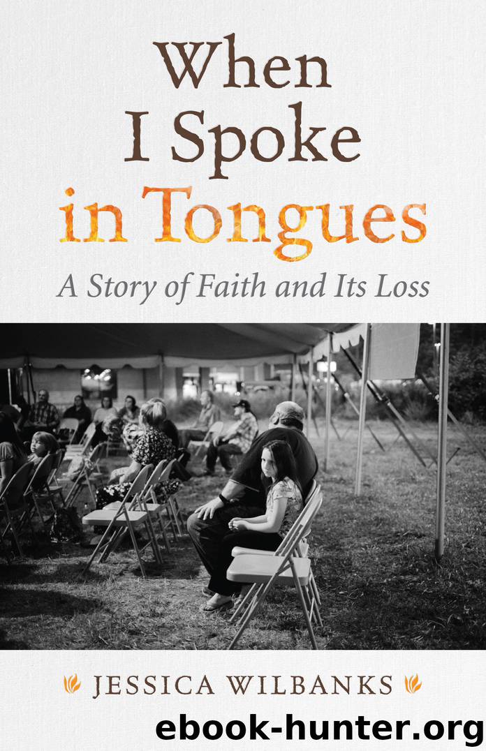 When I Spoke in Tongues by JESSICA WILBANKS