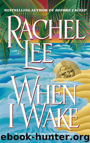 When I Wake by Rachel Lee