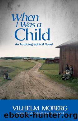 When I Was a Child by Vilhelm Moberg