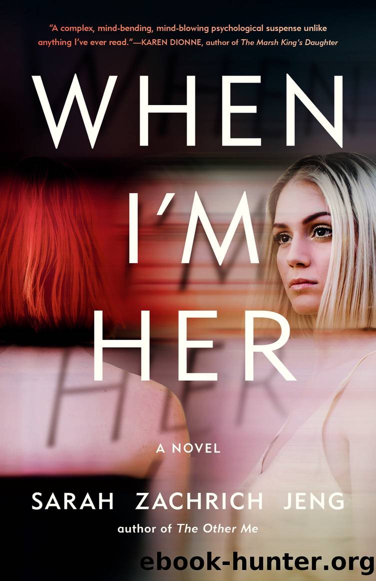 When I'm Her by Sarah Zachrich Jeng