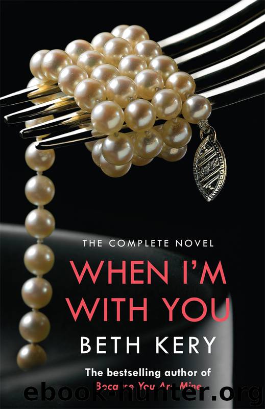 When I'm With You by Beth Kery