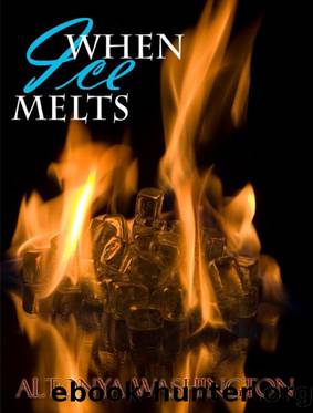 When Ice Melts by Altonya Washington