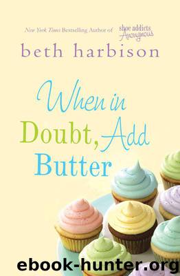 When In Doubt, Add Butter by Beth Harbison