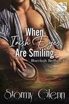 When Irish Eyes Are Smiling by Stormy GlennUnknown