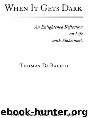 When It Gets Dark by Thomas DeBaggio