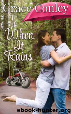 When It Rains (A Heart's Delight, California Short Story Book 1) by Grace Conley