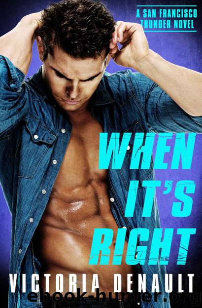 When It's Right by Denault Victoria