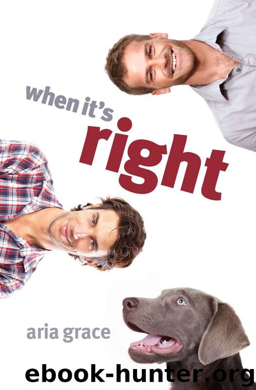 When It's Right by Grace Aria