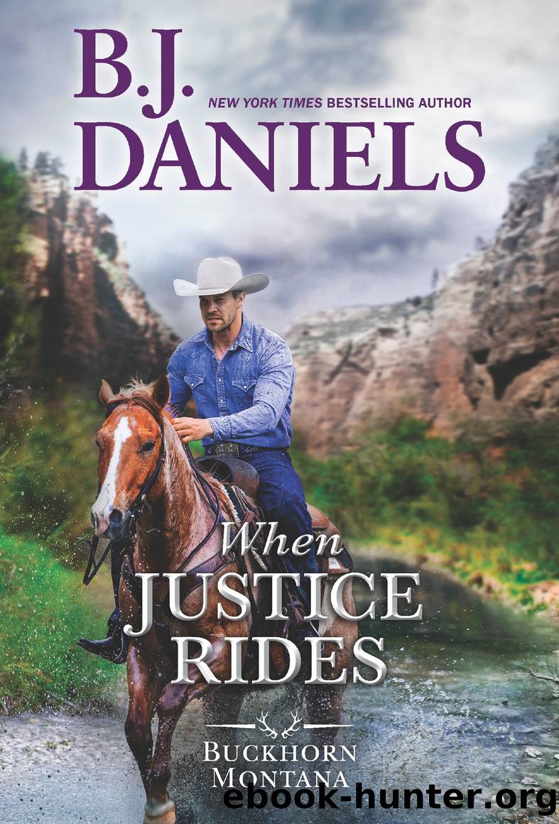 When Justice Rides by B.J. Daniels