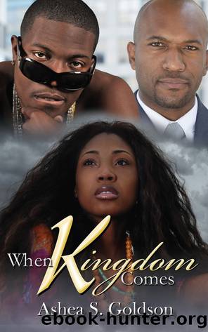 When Kingdom Comes by Ashea S. Goldson