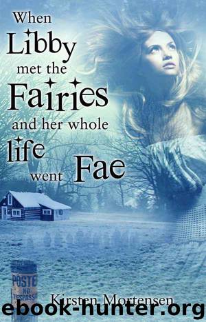 When Libby Met the Fairies and her Whole Life Went Fae