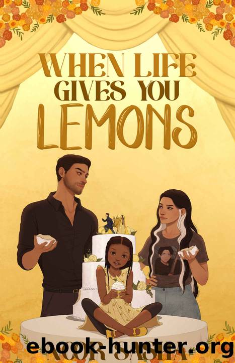When Life Gives You Lemons (Sun Tower Series Book 1) by Noor Sasha