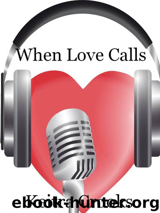 When Love Calls by Keitra Crooks
