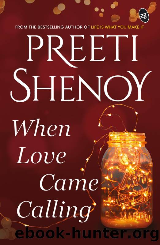 When Love Came Calling by Preeti Shenoy