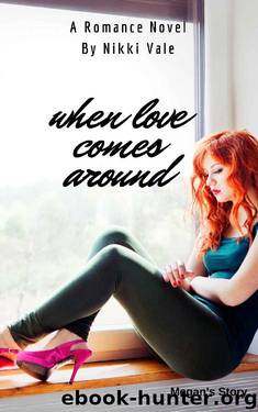 When Love Comes Around by Nikki Vale