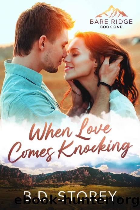 When Love Comes Knocking by B.D. Storey