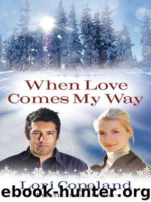 When Love Comes My Way by Copeland Lori