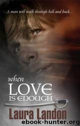 When Love Is Enough by Laura Landon