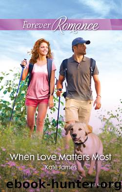 When Love Matters Most by Kate James
