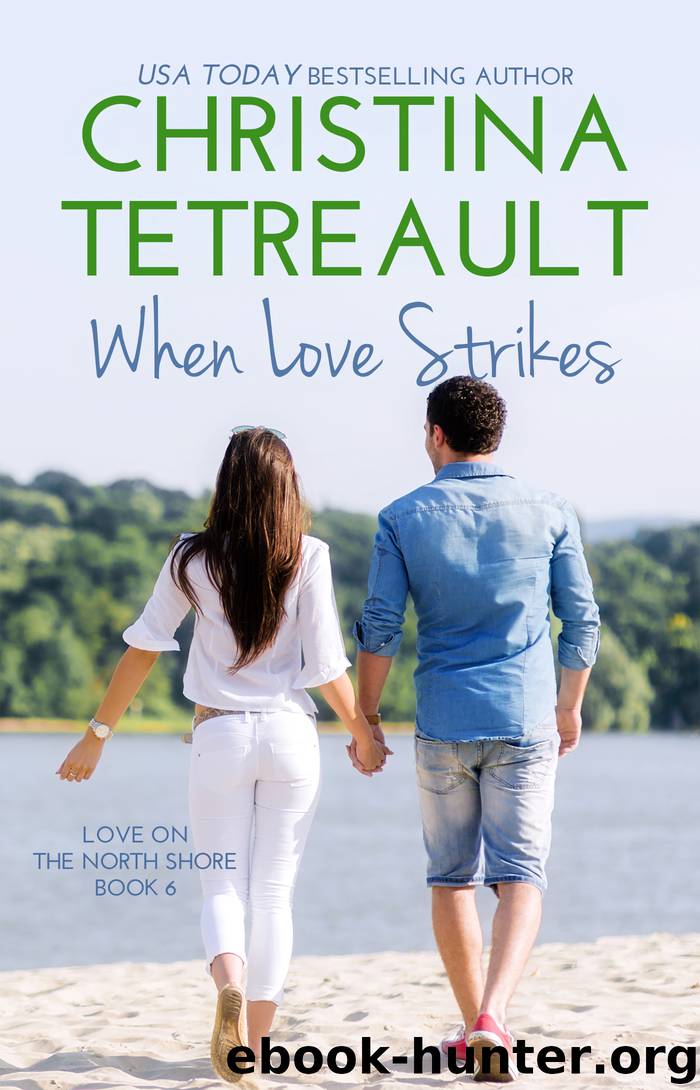 When Love Strikes by Christina Tetreault