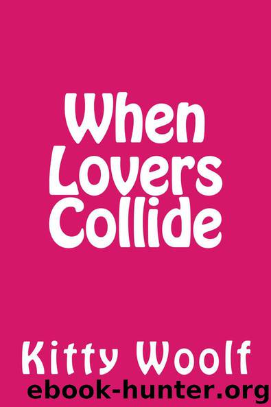 When Lovers Collide by Kitty Woolf
