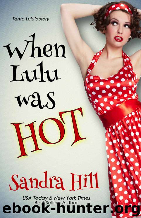 When Lulu was Hot by Sandra Hill