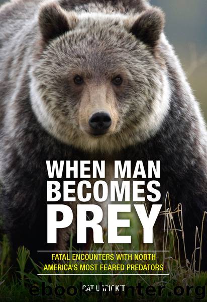 When Man Becomes Prey by Cat Urbigkit