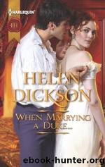 When Marrying a Duke... by Helen Dickson