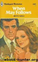 When May Follows by Betty Neels