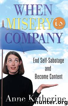 When Misery Is Company by Anne Katherine