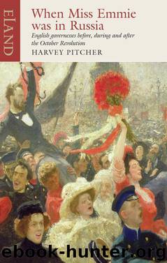 When Miss Emmie was in Russia by Pitcher Harvey;