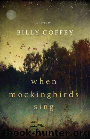 When Mockingbirds Sing (9781401688233) by Coffey Billy