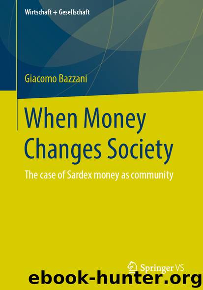 When Money Changes Society by Giacomo Bazzani