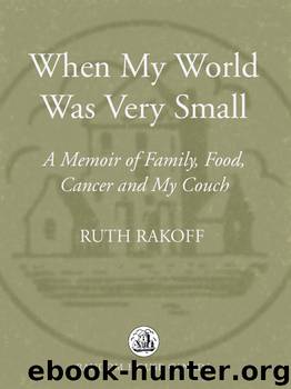 When My World Was Very Small by Ruth Rakoff