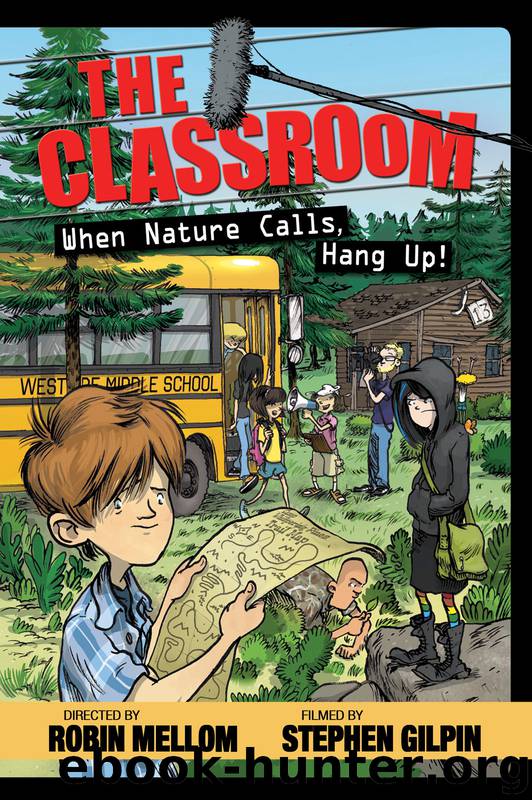 When Nature Calls, Hang Up! by Robin Mellom