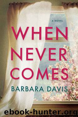 When Never Comes by Barbara Davis