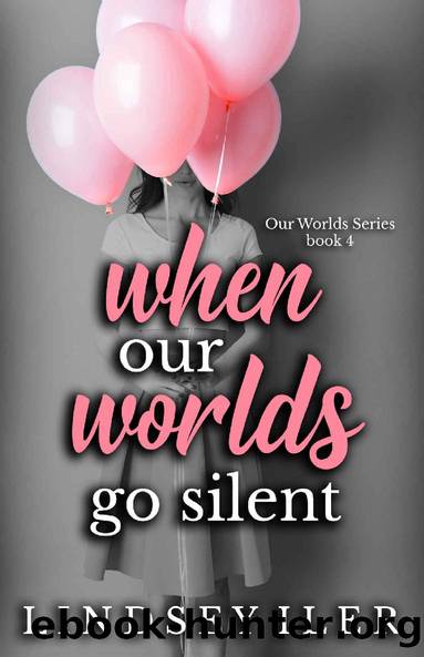 When Our Worlds Go Silent by Lindsey Iler