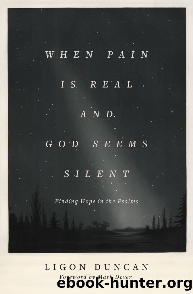 When Pain Is Real and God Seems Silent by Unknown