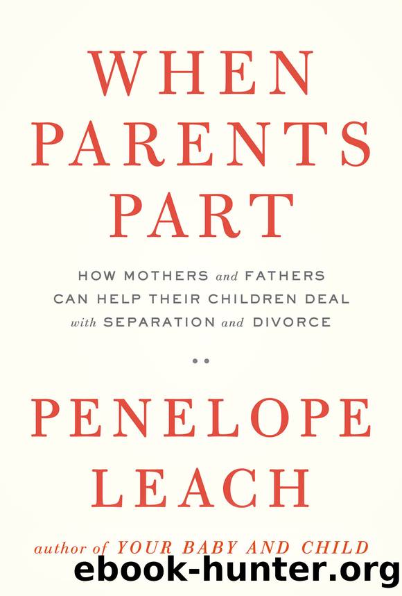 When Parents Part by Penelope Leach