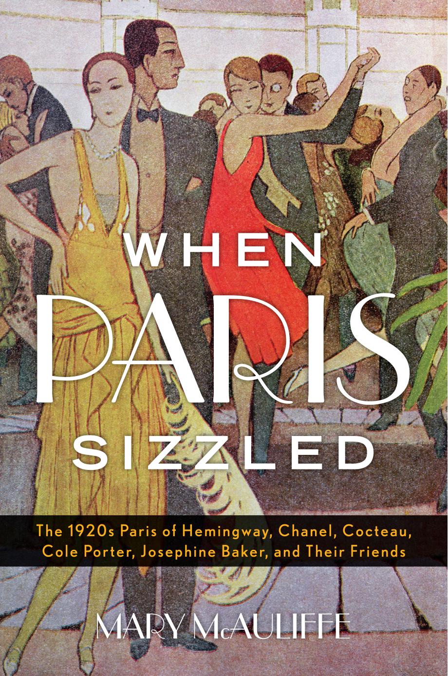 When Paris Sizzled by Mary McAuliffe