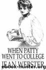 When Patty Went to College by Jean Webster