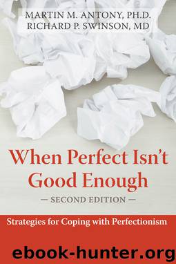 When Perfect Isn't Good Enough by Martin Antony