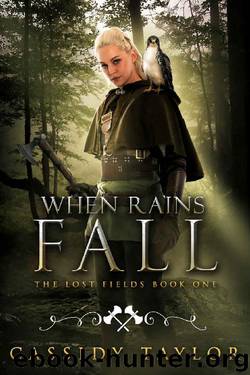 When Rains Fall by Cassidy Taylor