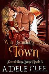 When Scandal Came to Town by Adele Clee